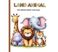Land Animals: Coloring Book for Kids