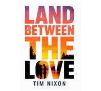 Land Between The Love