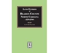 Land Entries of Bladen County, North Carolina, 1778-1780