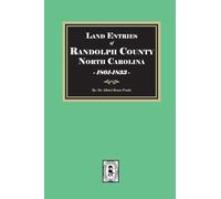 Land Entries of Randolph County, North Carolina, 1801-1833