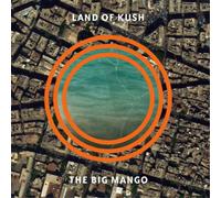 Land of Kush The Big Mango (Vinyl) 12" Album (Importación USA)