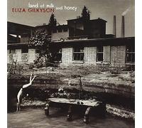 Land of Milk and Honey by Eliza Gilkyson (2013-05-03)