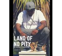 Land Of No Pity: A SouthCentral Story