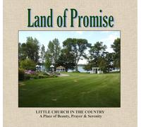 Land of Promise: Little Church in the Country