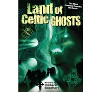 Land of the Celtic Ghosts [Reino Unido] [DVD]