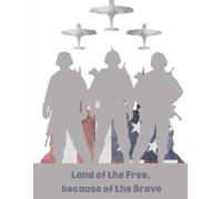 Land of the Free, because of the Brave Patriotic Notebook
