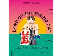 Land of the Rising Cat: Japan's Feline Fascination
