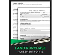 Land Purchase Agreement Forms: Property Purchase Contract Between Buyer & Seller | Land Purchase Agreement Form Book | 50 Forms