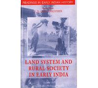 Land System & Rural Society in Early India