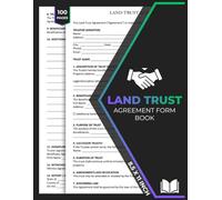 Land Trust Agreement Form Book: Protect Property Ownership and Simplify Real Estate Transfers | Beneficiary & Trustee Documentation | 50 Forms