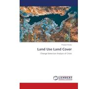Land Use Land Cover: Change Detection Analysis of Cities