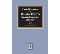 Land Warrants of Bladen County, North Carolina, 1778-1803