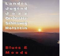 Landesjugendjazzorchester Schleswig-Holstein - Blues & Moods