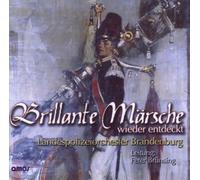 Landespolizeiorchester Brandenburg - Brillante Märsche Wieder Entdeckt