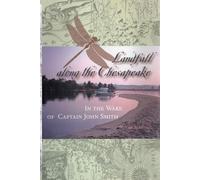 Landfall along the Chesapeake: In the Wake of Captain John Smith