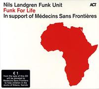 Landgren,Nils Funk Unit - Funk for Life