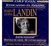 Landin Maria Luisa - Evocando El Pasado