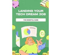 Landing Your Tech Dream Job