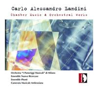 Landini : Musique de chambre et uvres orchestrales. Carthy, Bertani, Zülle, Caldi.