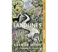 Landlines: The Sunday Times Bestseller from the Multi-Million-Copy Bestselling Author of The Salt Path (Raynor Winn, 3)