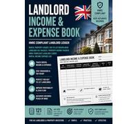 Landlord Income & Expense Book UK 2026: Rental Property Income & Expense Tracker | HMRC Compliant Landlord Ledger | Property Management Record Book | Buy-to-Let Tax Log | A4 121 Page