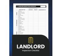 Landlord Inspection Checklist: Rental Property Walkthrough and Maintenance Form for Move-In and Move-Out Records