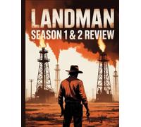 Landman Season 1 & 2 Review: Une critique de cinéma exhaustive analysant les intermédiaires, les querelles familiales, les jeux de pouvoir des ... coût humain du boom pétrolier américain