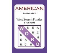Landmark Word Search Puzzle Book: Famous & Iconic US Landmarks: 50 Fun Word Search Puzzles Featuring Famous Landmarks, US Monuments, and Hidden Gems for Adults & Kids (World Explorer Puzzle Series)