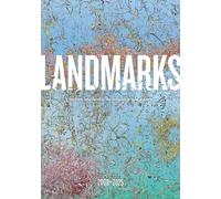 Landmarks: 2008-2025: The Public Art Program of the University of Texas at Austin