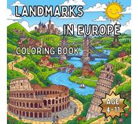 Landmarks in Europe Coloring Book: Awesome Landmarks in Europe Coloring Book for Kids Age 4-11