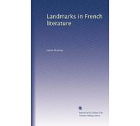 Landmarks in French literature: Volume 3