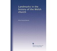 Landmarks in the history of the Welsh church