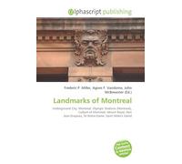 Landmarks of Montreal: Underground City, Montreal, Olympic Stadium (Montreal), Culture of Montreal, Mount Royal, Parc Jean-Drapeau, Île Notre-Dame, Saint Helen's Island