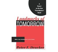 Landmarks of Tomorrow: A Report on the New Post Modern World