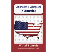 Landmarks & Sightseeing in America Word Search Puzzle: Word Search with Easy to Read Print About Interesting & Historical Places to See and More | 6x9 ... Free Times.....Gift for Vacations, Holidays