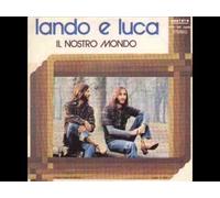Lando E Luca - Il Nostro Mondo / Gocce Di Rugiada [Vinilo de 7 pulgadas - 45 rpm]