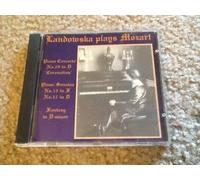 Landowska plays Mozart: Piano Concerto No. 26, Piano Sonatas No. 12 in F, & No. 17 in D, Fantasy in D minor by Wanda Landowska