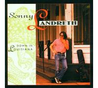 Landreth Sonny - Down in Louisiana
