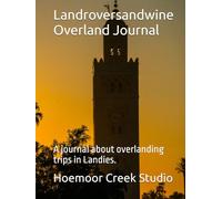 Landroversandwine Overland Journal: From the dusty tracks and rugged passes of Morocco, the Pyrenees, and Alps, this is a celebration of adventure, endurance, and drinking wine.