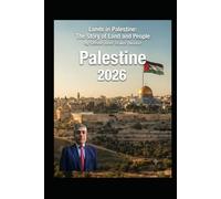 Lands in Palestine: The Story of Land and People