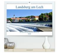 Landsberg am Lech - Die liebenswerte und romantische Stadt am Fluss (hochwertiger Premium Wandkalender 2026 DIN A2 quer), Kunstdruck in Hochglanz: Sehenswerte Stadt an der Romantischen Straße