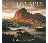 Landscape Calendar 2027: Journey through the world's most epic, awe-inspiring, and majestic natural wonders every single day