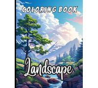 Landscape: Coloring book for adults. Relaxing and creative activity