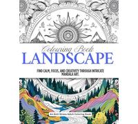 Landscape Coloring Book for Adults - Stress Relief and Personal Balance: Serene Landscapes & Mandalas, Adult Coloring Book for Relaxation and Mindfulness