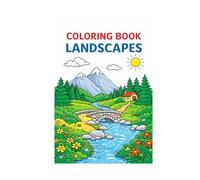 Landscape Coloring Book for Kids Ages 6-10 Fun Nature Scenes, Cities, Seasons and Easy Coloring Pages