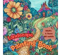 Landscape Painting Book. 60 Mindfulness Coloring Pages For Stress Relief, Relaxation and Creative Coloring.: Best Gift for Adults & Teens.