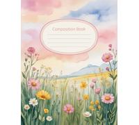 Landscape Watercolor Nature Notebook: 120 Pages Composition Book, with Cutest Cover Design, suitable for Drawing, School Notes, Creative Writing, ... Book, with Cutest Cover Design, suitable