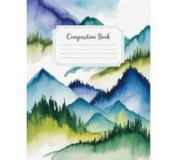 Landscape Watercolor Nature Notebook: 120 Pages Composition Book, with Linework Cover Design, great for Journaling, Ideas, Drawing, Teachers, Kids, ... Cover Design, great for Journaling, Ideas,