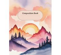 Landscape Watercolor Nature Notebook: 120 Pages Composition Book, with Pastelcartoon Cover Design, designed for Drawing, Ideas, School Notes, Writers, Teens, Teachers, Holiday gifts120 Pages Composition Book, with Pastelcartoon Cover Design, designed for