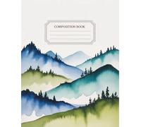 Landscape Watercolor Nature Notebook: 120 Pages Composition Book, with Softwatercolors Cover Design, suitable for Ideas, Drawing, School Notes, Kids, ... Cover Design, suitable for Ideas,